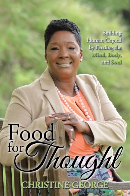 Food for Thought: Building Human Capital by Feeding the Mind, Body, and Soul