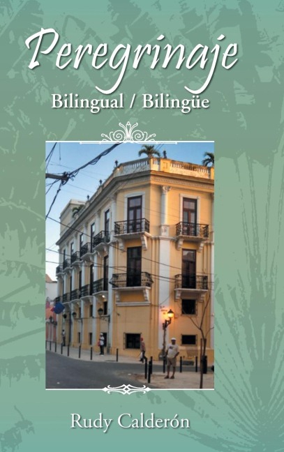 Peregrinaje: Bilingual (Bilingüe)