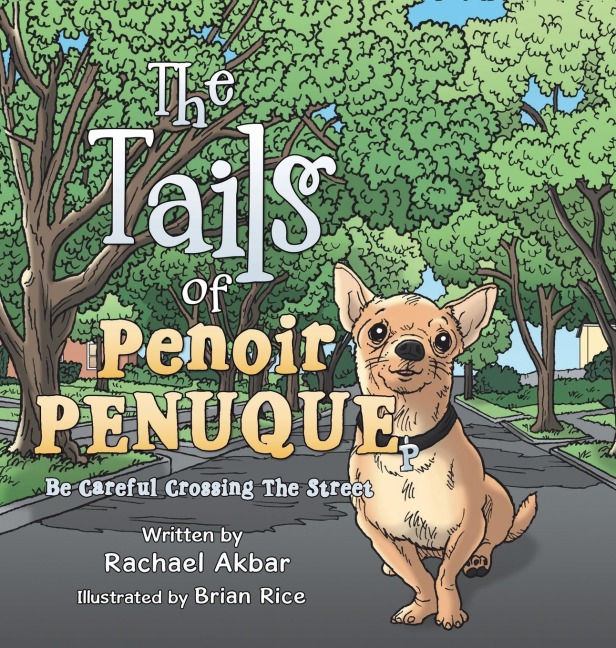 The Tails of Penoir Penuque: Be Careful Crossing The Street