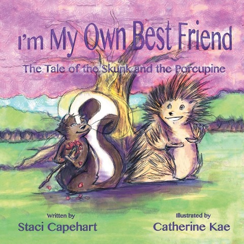 Im My Own Best Friend: The Tale of the Skunk and the Porcupine