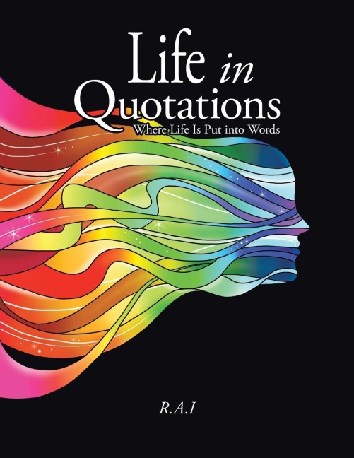 Life in Quotations: Where Life Is Put into Words