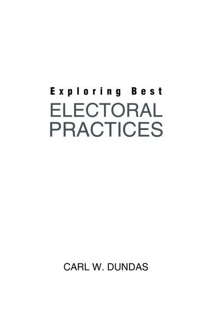 Exploring Best Electoral Practices