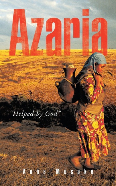 Azaria: Helped by God