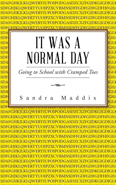 It Was a Normal Day: Going to School with Cramped Toes