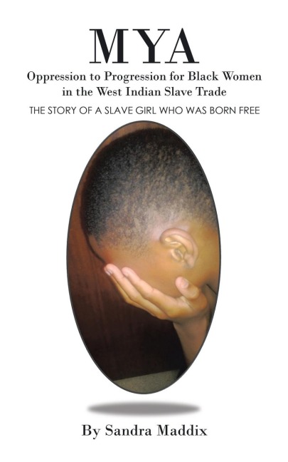 MYA: Oppression to Progression for Black Women in the West Indian Slave Trade