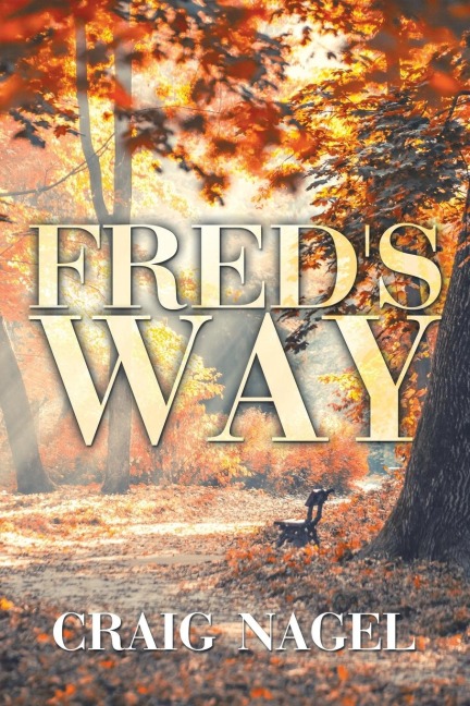 Freds Way: A Novel