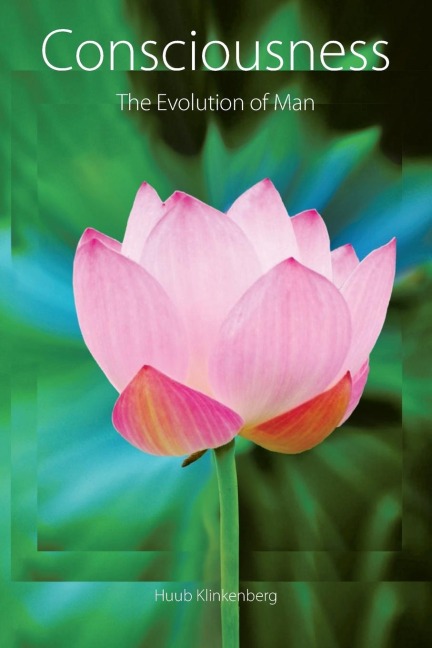 Consciousness: The Evolution of Man