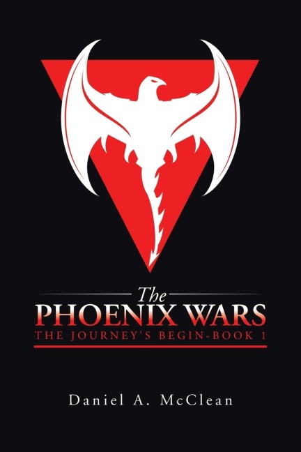 The Phoenix Wars: The Journeys Begin-Book 1