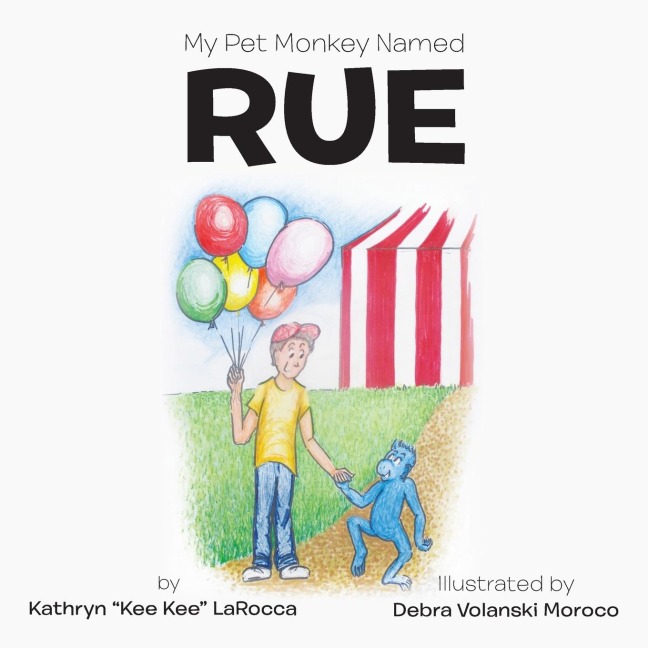 My Pet Monkey Named Rue