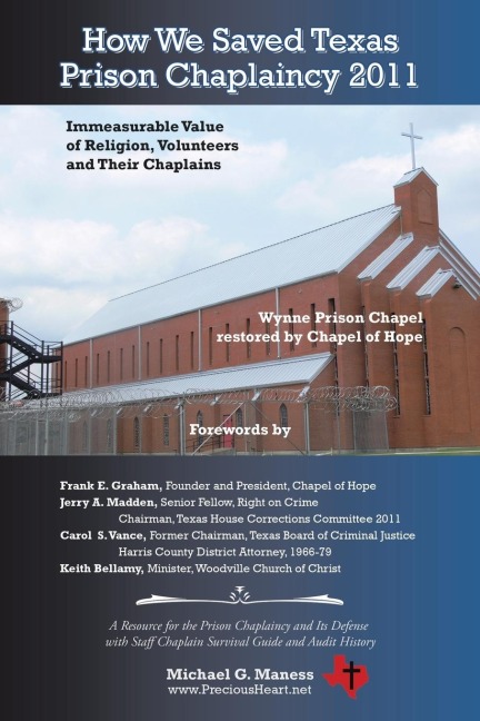 How We Saved Texas Prison Chaplaincy 2011: Immeasurable Value of Religion, Volunteers and Their Chaplains