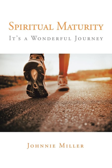 Spiritual Maturity: Its a Wonderful Journey