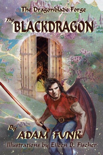 The Dragonblade Forge: Book I: The Blackdragon