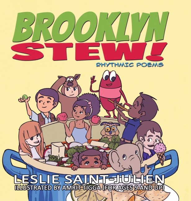 Brooklyn Stew: Rhythmic Poems for a Child and the Child at Heart to Read Together