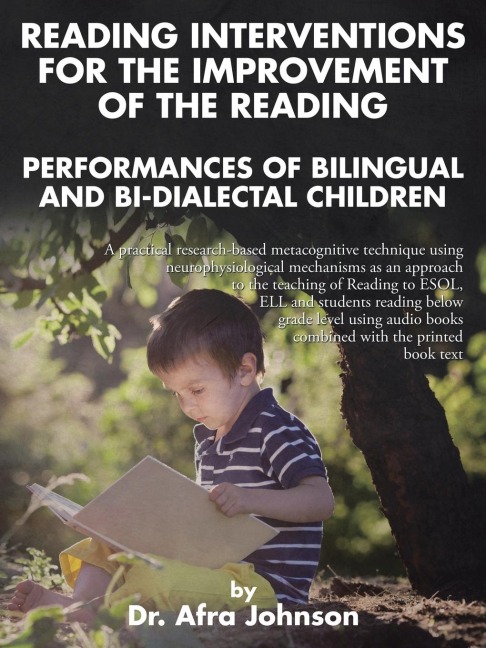 Reading Interventions for the Improvement of the Reading Performances of Bilingual and Bi-dialectal Children