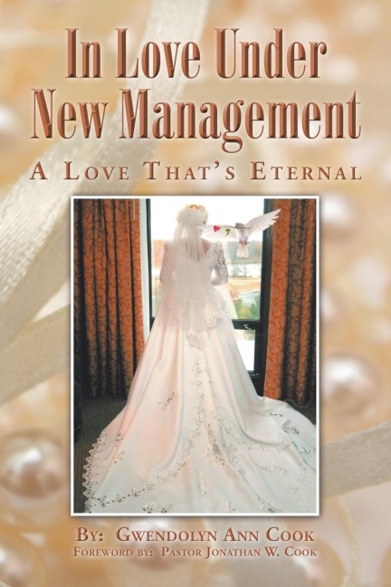 In Love Under New Management: A Love Thats Eternal