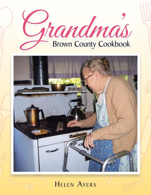 Grandmas Brown County Cookbook