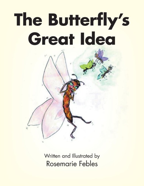 The Butterflys Great Idea