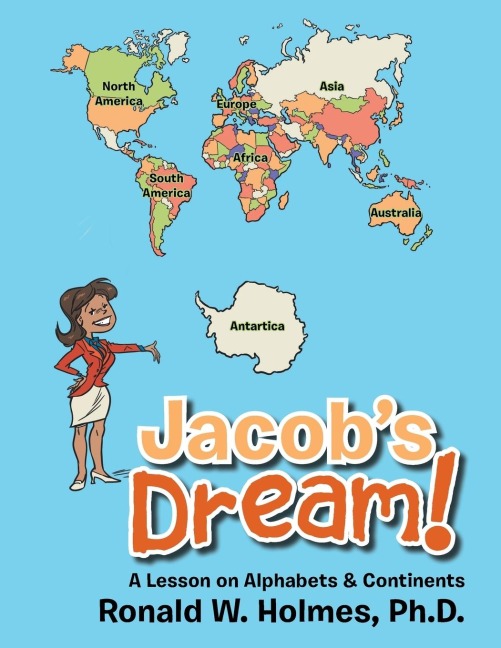 Jacobs Dream!: A Lesson on Alphabets & Continents
