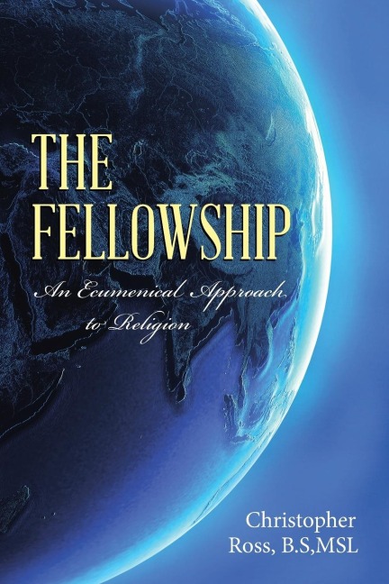 The Fellowship: An Ecumenical Approach to Religion