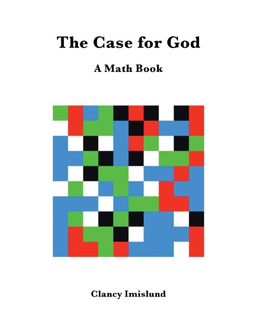 The Case for God: A Math Book