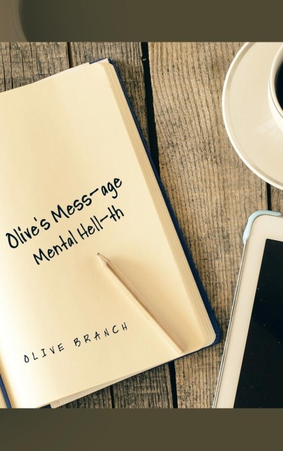 Olives Mess-age: Mental Hell-th