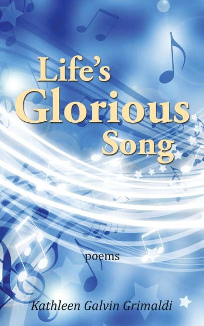Lifes Glorious Song