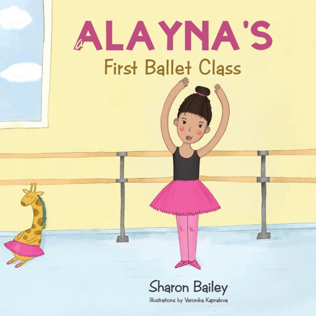 Alaynas First Ballet Class