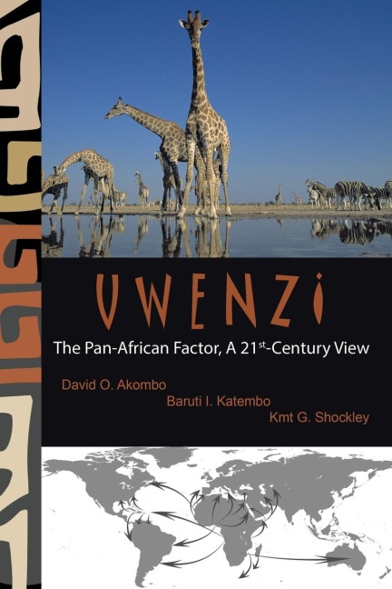 Uwenzi: The Pan-African Factor, A 21st-Century View