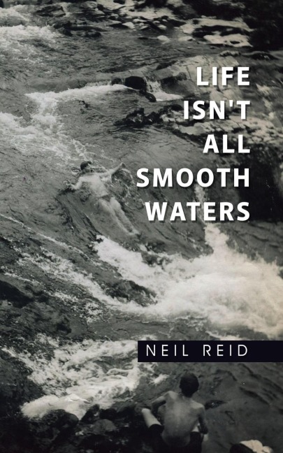 Life Isnt All Smooth Waters