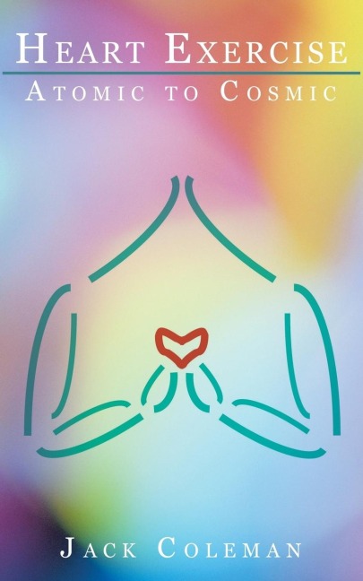 Heart Exercise: Atomic to Cosmic