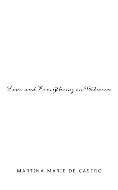 Love and Everything in Between