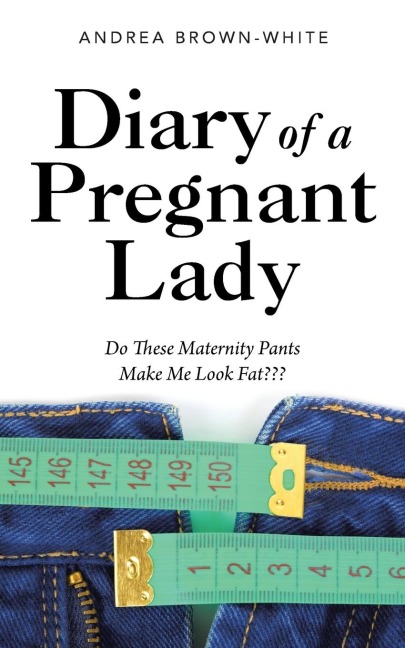 Diary of a Pregnant Lady: Do These Maternity Pants Make Me Look Fat???