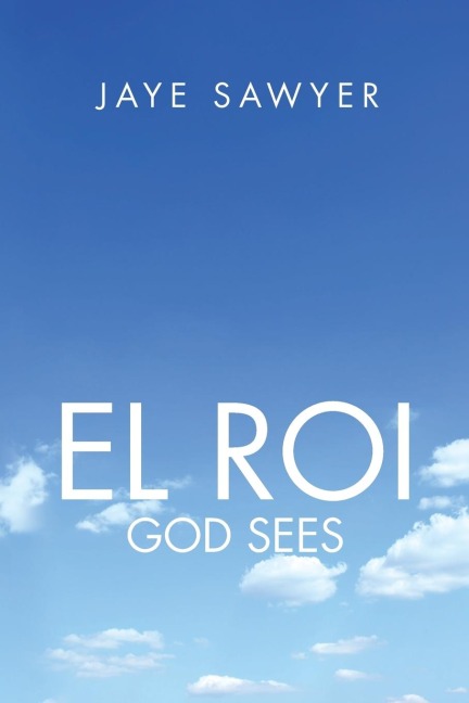 El ROI: God Sees!