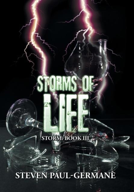 Storms of Life: Storm: Book III