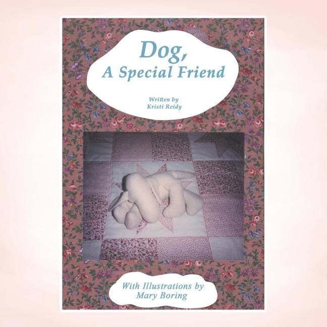 Dog, a Special Friend
