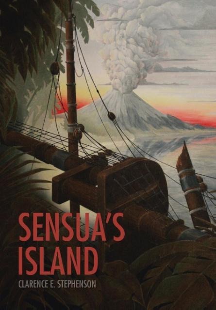 Sensuas Island: An Historical Fantasy