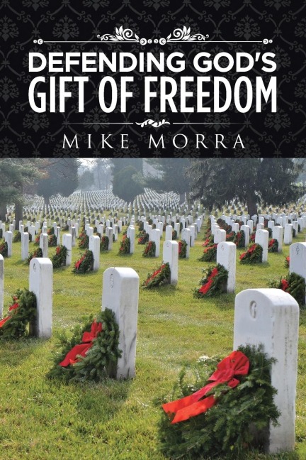 Defending Gods Gift of Freedom
