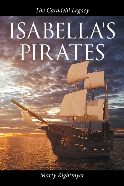 Isabellas Pirates: The Caradelli Legacy