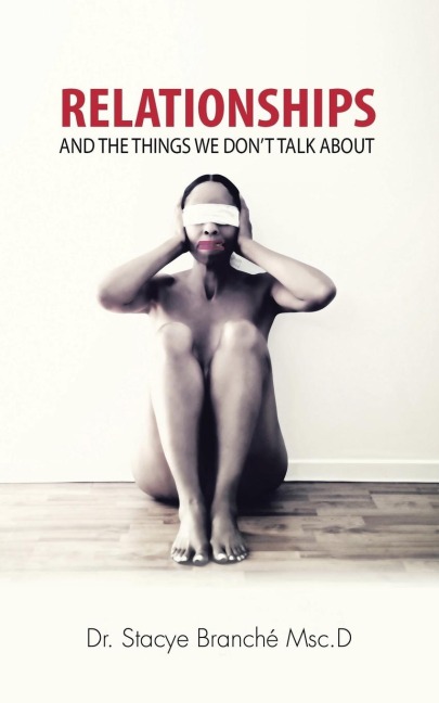 Relationships: And the Things We Dont Talk About