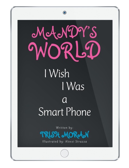 Mandys World: I Wish I Was a Smart Phone