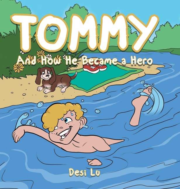 Tommy: And How He Became a Hero