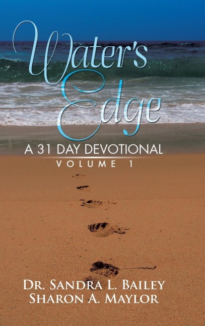 Waters Edge: A 31 Day Devotional Volume 1