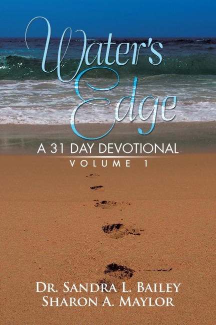 Waters Edge: A 31 Day Devotional Volume 1