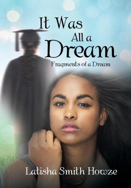 It Was All a Dream: Fragments of a Dream