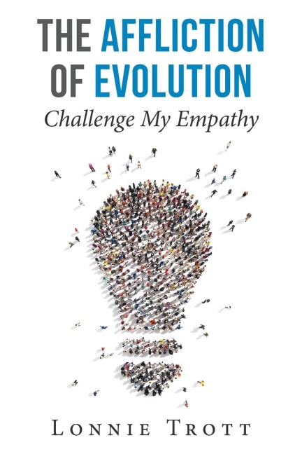 The Affliction of Evolution: Challenge My Empathy