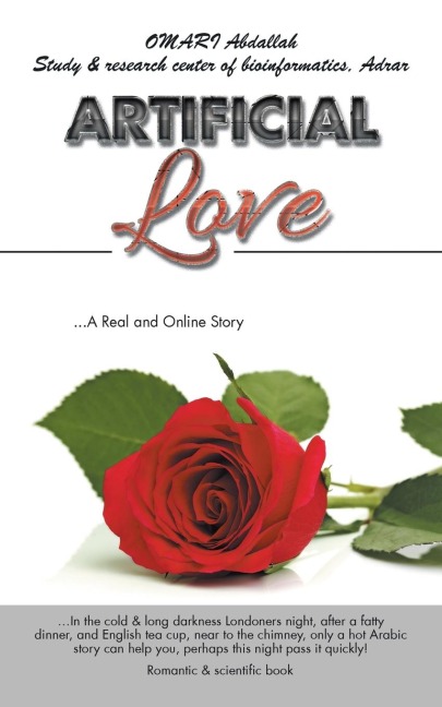 Artificial Love: A Real and Online Story