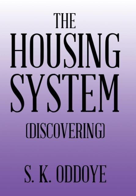 The Housing System: (Discovering)