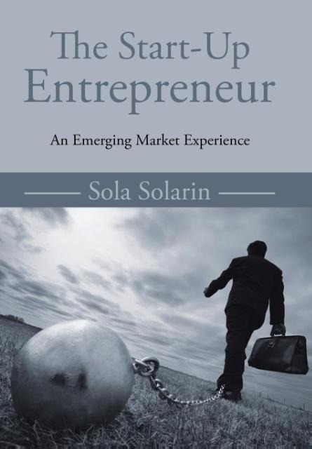 The Start-Up Entrepreneur: An Emerging Market Experience