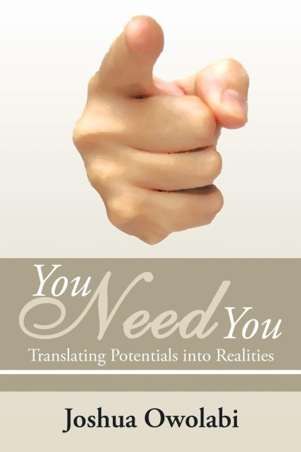 You Need You: Translating Potentials into Realities