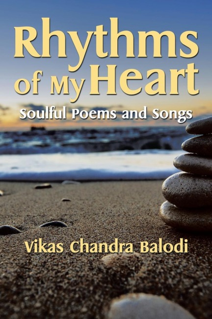 Rhythms of My Heart: Soulful Poems and Songs